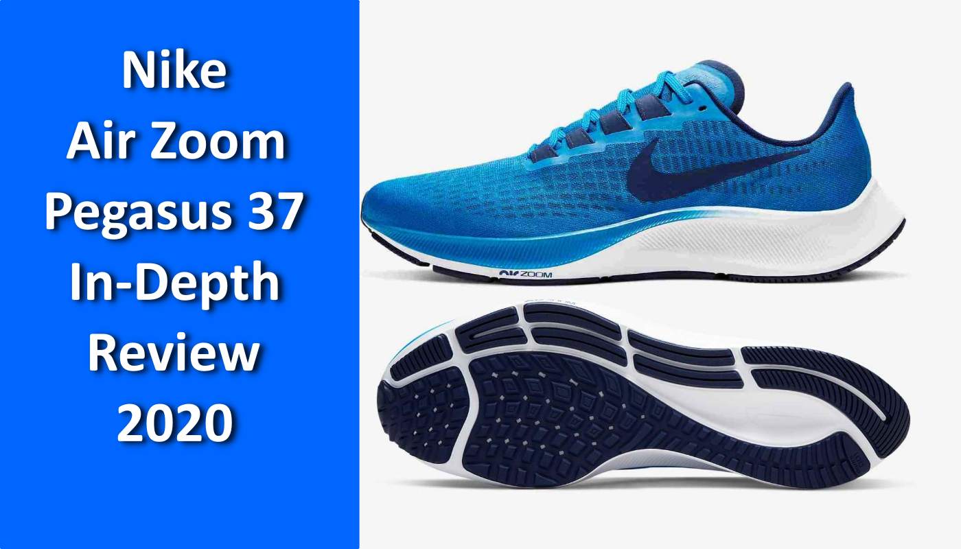 Nike Air Zoom Pegasus 37 Review 2020 Marathon Training Plan